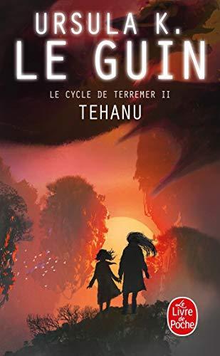 Ursula K. Le Guin: Tehanu (Paperback, French language, 2008, Le Livre de poche)