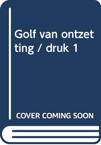 Golf van Ontzetting (Paperback, Bruna Uitgevers, a.W.)