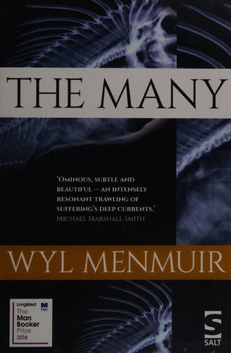 Wyl Menmuir: The many (2016)