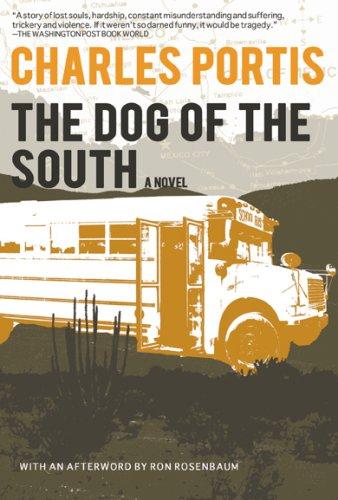 Charles Portis: The Dog of the South (Paperback, Overlook TP)