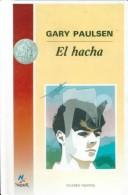 Gary Paulsen: El Hacha (Hardcover, Spanish language, Rebound by Sagebrush)