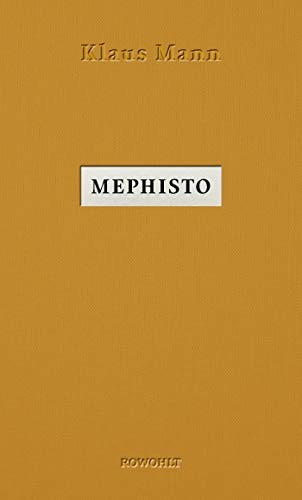 Klaus Mann: Mephisto (Hardcover, Rowohlt Taschenbuch Verlag GmbH)