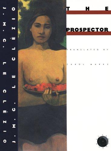 Jean-Marie Gustave Le Clézio: The prospector (1993, David R. Godine)