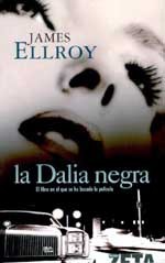 James Ellroy: LA DALIA NEGRA (Paperback, ZETA BOLSILLO)