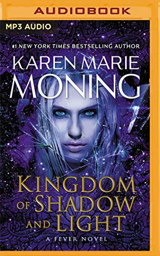 Karen Marie Moning, Amanda Leigh Cobb, Aiden Snow: Kingdom of Shadow and Light (AudiobookFormat, Brilliance Audio)