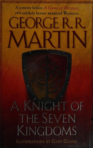 George R. R. Martin, Harry Lloyd: A Knight of the Seven Kingdoms (2015, Bantam Books)