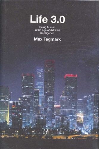 Max Tegmark: Life 3.0 (Hardcover, 2017, Allen Lane)