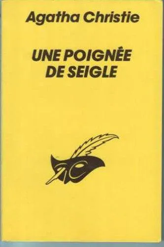 Agatha Christie: Une poignee de seigle (French language)