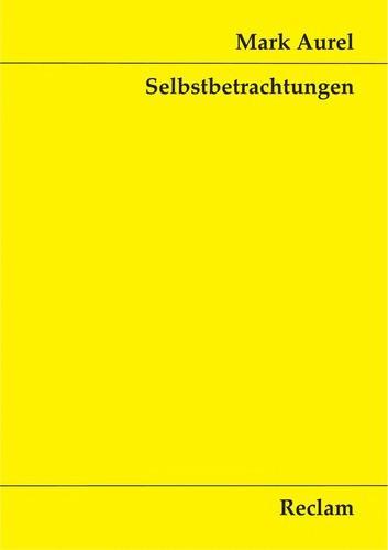 Marcus Aurelius: Selbstbetrachtungen (German language, 2015)