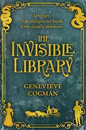 Genevieve Cogman: The Invisible Library (The Invisible Library, #1) (Paperback, 2015, imusti, Pan)