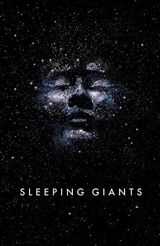 Sylvain Neuvel: Sleeping Giants (Paperback, Michael Joseph)