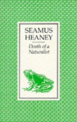 Seamus Heaney: Death of a Naturalist (Paperback, 1985, Faber & Faber)