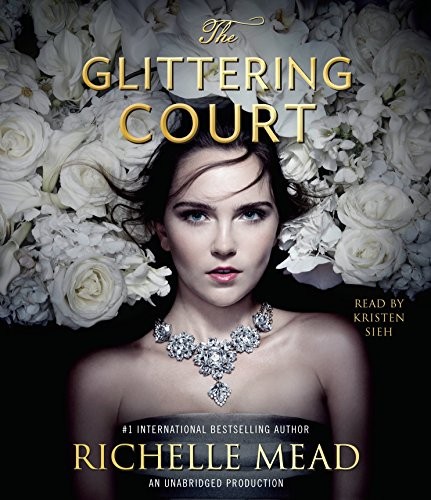 Richelle Mead: The Glittering Court (AudiobookFormat, Listening Library (Audio))
