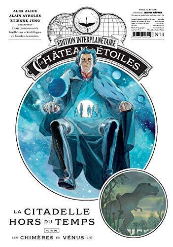 Alex Alice, Alain Ayroles, Étienne Jung: La citadelle hors du temps #14 (French language, 2020, Rue de Sèvres)