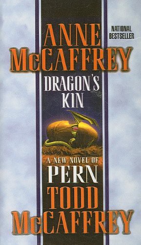 Anne McCaffrey, Todd McCaffrey: Dragon's Kin (Hardcover, Perfection Learning)