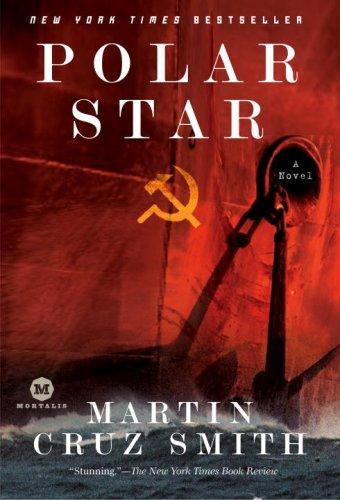 Martin Cruz Smith: Polar Star (Paperback, Ballantine Books, Random House Publishing Group)