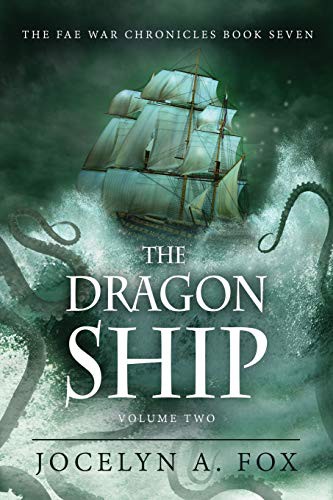 Jocelyn A. Fox: The Dragon Ship (Paperback, Createspace Independent Publishing Platform, CreateSpace Independent Publishing Platform)