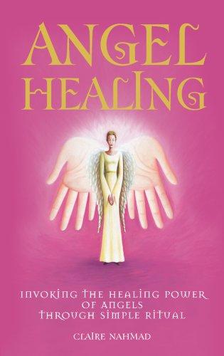 Claire Nahmad: Angel Healing (Paperback, Watkins)