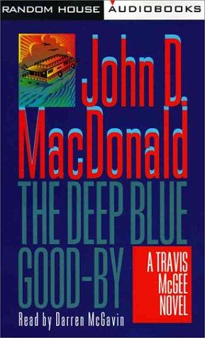 John D. MacDonald: Deep Blue Good-by (Random House Audio)