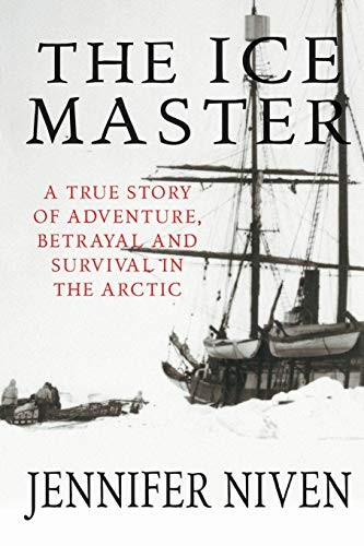 Jennifer Niven: The Ice Master (Paperback, Pan MacMillan, Macmillan)