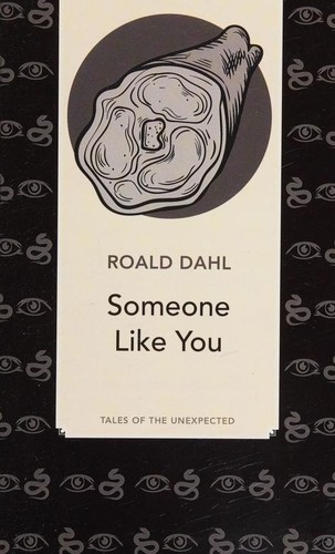 Roald Dahl: Someone Like You (Paperback, 2018, Ulverscroft, Ulverscroft Collections)