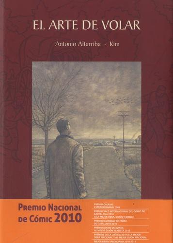Antonio Altarriba: El arte de volar (Spanish language, Edicions de Ponent)