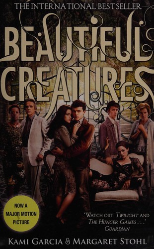 Kami Garcia, Margaret Stohl: Beautiful Creatures (Beautiful Creatures Series, Book 1) (EBook, 2010, Penguin Publishing)
