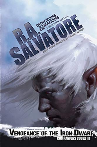 R. A. Salvatore: Vengeance of the Iron Dwarf (Wizards of the Coast)