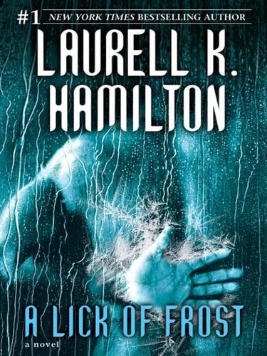 Laurell K. Hamilton: A Lick of Frost (EBook, 2007, Random House Publishing Group)