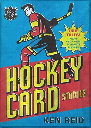 Ken Reid - undifferentiated: Hockey Card Stories (Paperback, ECW Press)