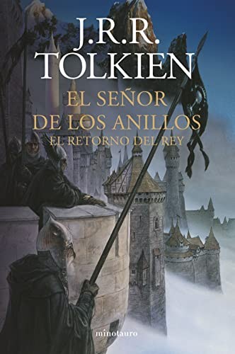 J.R.R. Tolkien, Luis Domènech (itzultzailea), Matilde Horne (itzultzailea), Matilde Horne, Luis Domènech: El Retorno del Rey (Hardcover, Gaztelania language, 2022, MINOTAURO, Minotauro)