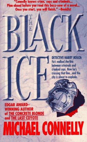 Michael Connelly: The Black Ice (Harry Bosch) (Paperback, St. Martin's Press)