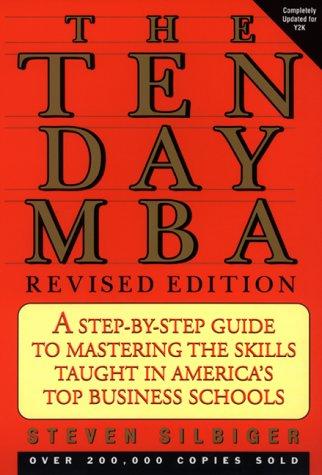 Steven Silbiger: The ten-day MBA (1999, Quill, Collins)