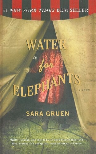 Sara Gruen: Water for Elephants (Hardcover, San Val, Perfection Learning)