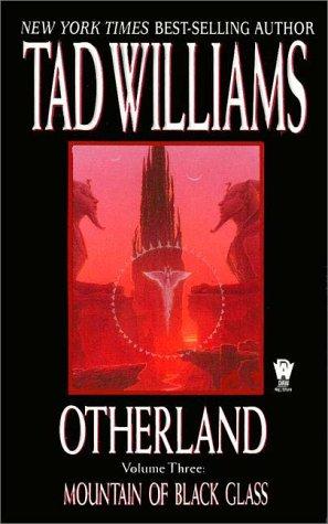 Tad Williams: Mountain of Black Glass (Otherland, Volume 3) (Paperback, DAW)