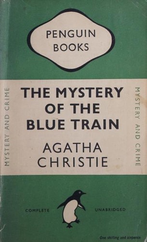 Agatha Christie: The Mystery of the Blue Train (1949, Penguin Books)