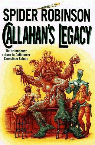 Spider Robinson: Callahan's legacy (1996)