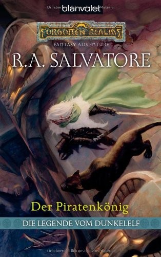 R. A. Salvatore: Der Piratenkönig (German language, Blanvalet Taschenbuchverl)