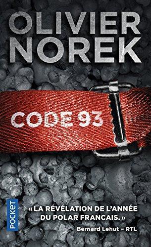 Olivier Norek: Code 93 (French language, 2014)