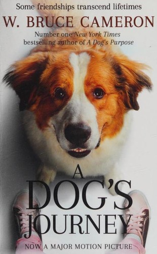 W. Bruce Cameron: A Dog's Journey (Paperback, 2019, Pan Books)