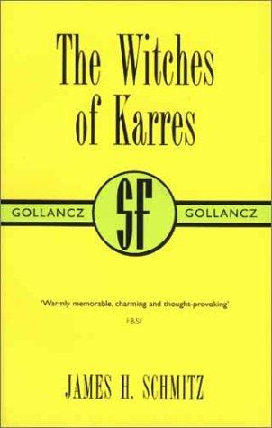 James H. Schmitz: The Witches of Karres (Paperback, Gollancz, Orion Publishing Group, Limited)