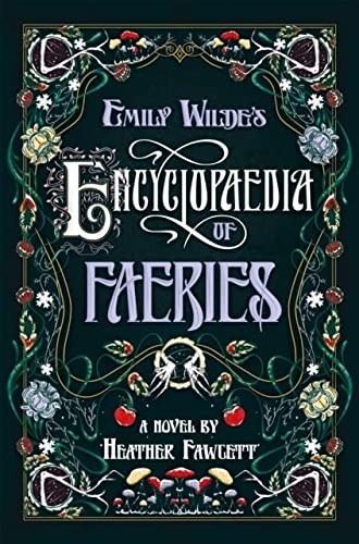 Heather Fawcett: Emily Wilde's Encyclopaedia of Faeries (Paperback)