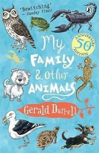Gerald Malcolm Durrell: My Family and Other Animals (1977, Penguin Books)