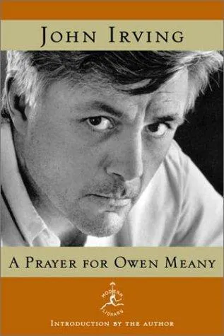 John Irving: A prayer for Owen Meany (2002)
