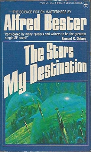 Alfred Bester: The Stars My Destination (Paperback, Berkley Medallion)