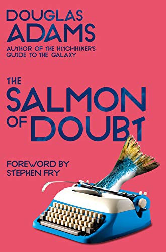 Douglas Adams: The Salmon of Doubt (Paperback, Pan)