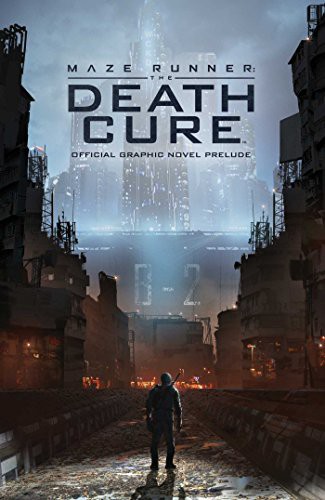 James Dashner, Eric Carrasco, Kendall Goode: Maze Runner : The Death Cure (Paperback, KaBOOM!)