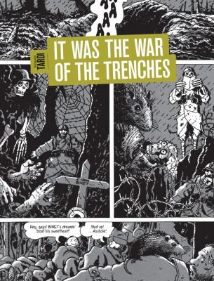 Jacques Tardi: It Was the War of the Trenches (2010, Fantagraphics Books)