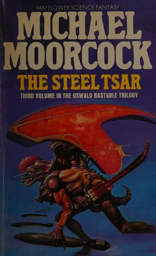Michael Moorcock: The steel tsar (1981, Granada)