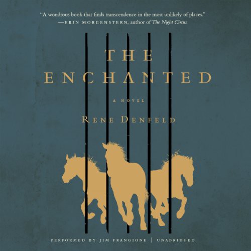Rene Denfeld: The Enchanted (AudiobookFormat, HarperCollins and Blackstone Audio, Harpercollins)